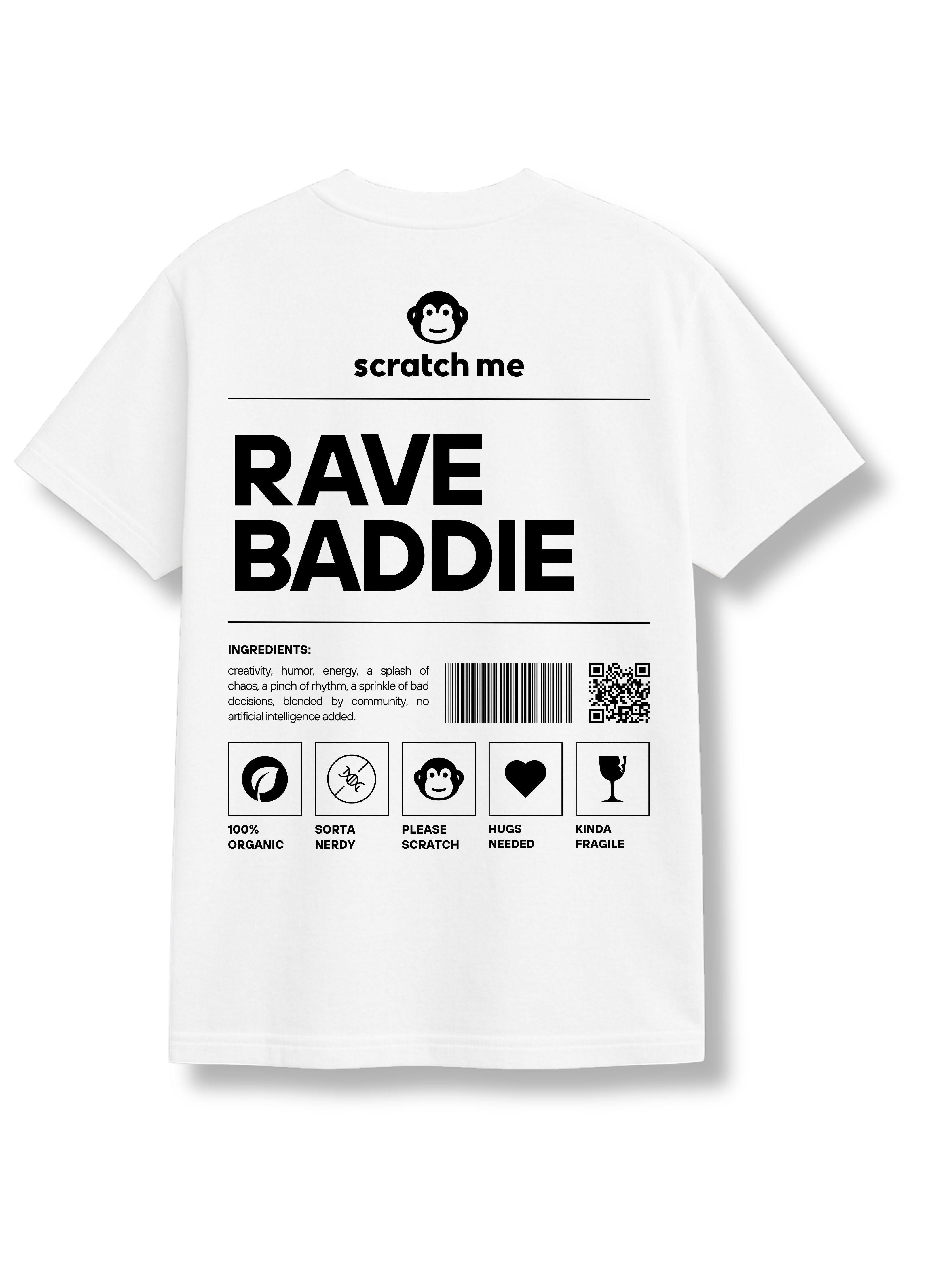Rave Baddie T-Shirt | Flash Gea × scratchme